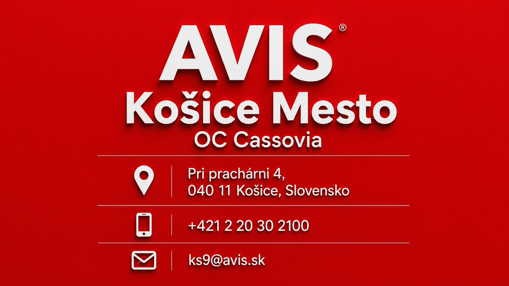 Pobočka AVIS Košice Mesto v OC Cassovia na adrese Pri prachárni 4 v Košiciach s telefónnym číslom a e-mailovým kontaktom